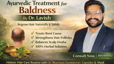 Ayurvedic Treatment for Baldness by Dr. Lavish | Natural Hair Regrowth Guide